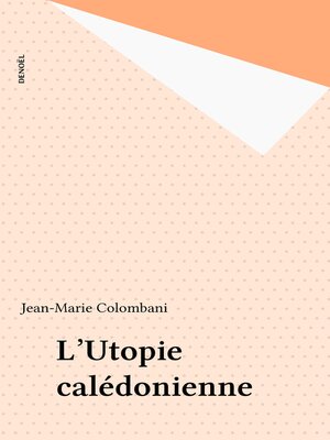 cover image of L'Utopie calédonienne